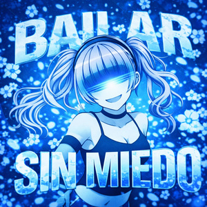BAILAR SIN MIEDO