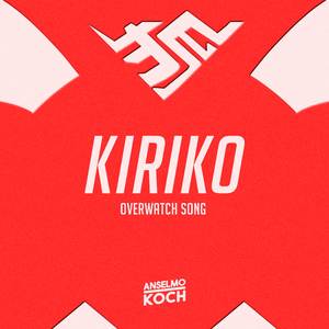 Kiriko (Overwatch Song)