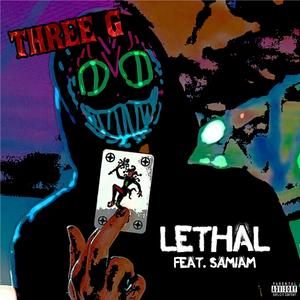 Lethal (feat. SAMIAM)