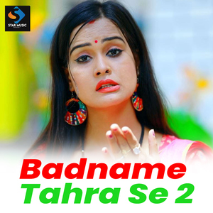 Badname Tahra Se 2