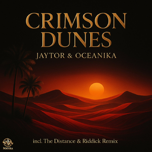Crimson Dunes (The Distance & Riddick Remix)