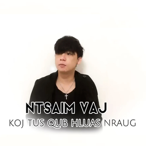 Koj Tus Qub Hluas Nraug