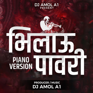 Bhilau Pawari (Piano Version)