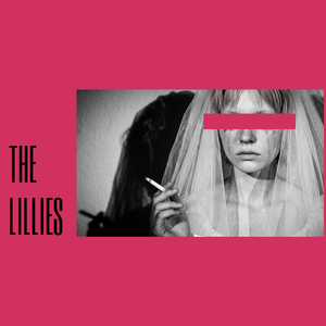 The Lillies