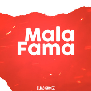 Mala Fama