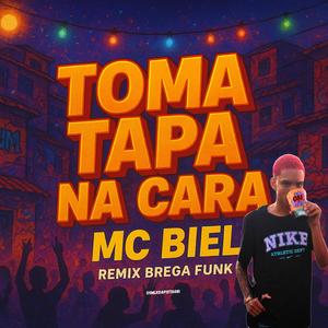 MC Biel (TOMA TAPA NA CARA) (feat. Mc Rafa Original)