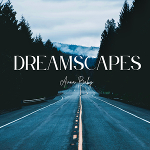 Dreamscapes