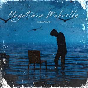 Hayatımız Mahvoldu