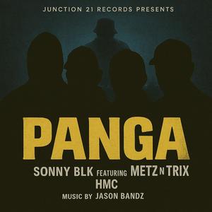 Panga (feat. Jason Bandz, HMC & Metz N Trix)
