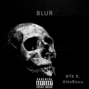 Blur (feat. AlexBouu)