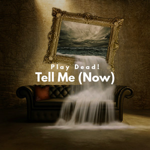 Tell Me (Now)