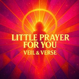 Little Prayer For You