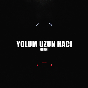 Yolum Uzun Hacı