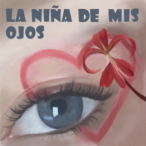La Niña de Mis Ojos