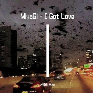 I Got Love