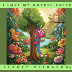 I Love My Mother Earth