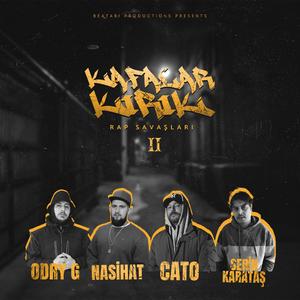 Kafalar Kırık 2 (feat. Cato, Serin Karataş, Odry G, Geeflow & DJ Flash)