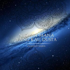 Nikmat Mana Yang Kau Dusta