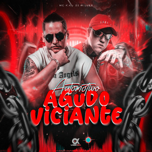 Automotivo Agudo Viciante