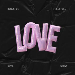 Love (Bonus freestyle )