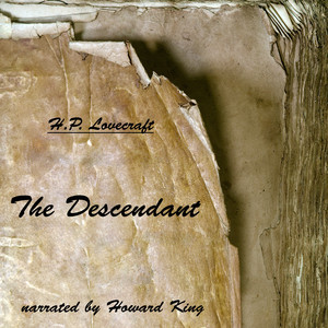 The Descendant - Part 2