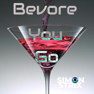 Bevore You Go