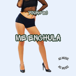 ME ENCHULA