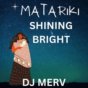 MATARIKI SHINING BRIGHT (Reggae radio edit)