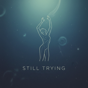 Still Trying