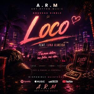 Loco (feat. Luna Almeida)