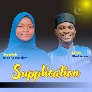 Supplication (feat. Sulton Dhakireen)