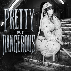 Pretty But Dangerous