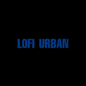 Lofi Urban