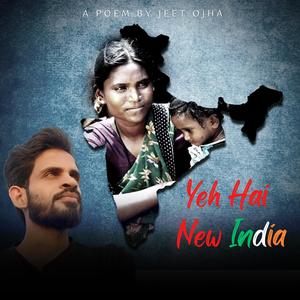 Yeh Hai New India | A Poem On New India