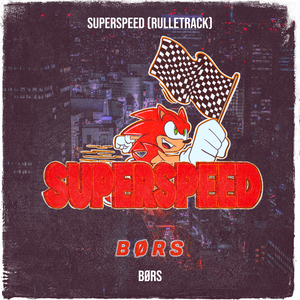 Superspeed (Rulletrack)
