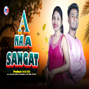 A NA A SANGAT