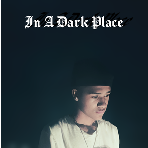 In A Dark Place