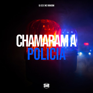 Chamaram a Polícia