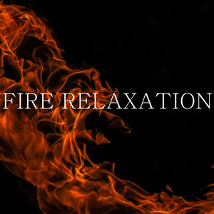 Fire Relaxation