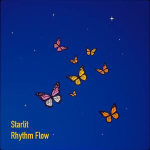 Starlet Rhythm Flow