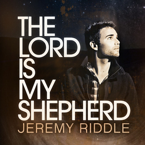 The Lord Is My Shepherd