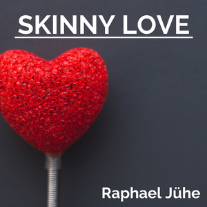 Skinny Love (Piano Version)