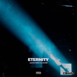 Eternity (feat. SLX$HER)