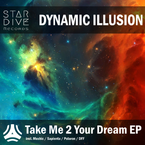Take Me 2 Your Dream (Polaron Remix)