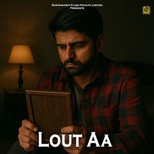 Lout Aa (Hindi Sad Song)