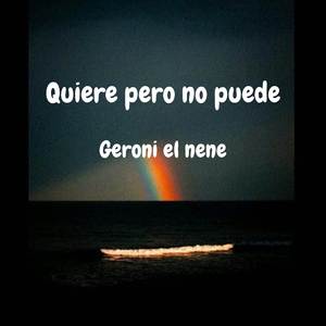 Quiere Pero No Puede
