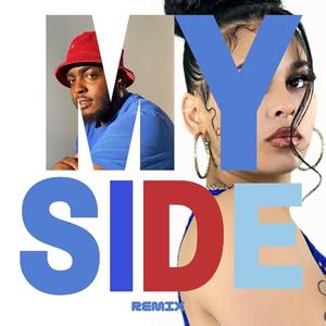My Side (Famous Bobson Remix Remix Version)
