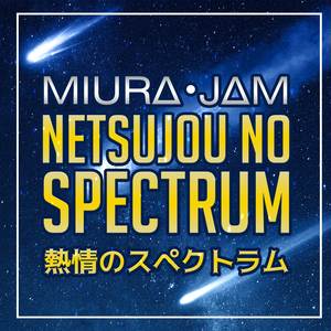 Netsujou no Spectrum (From "Nanatsu no Taizai")