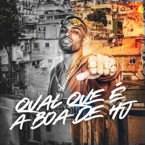 QUAL QUE É A BOA DE HJ