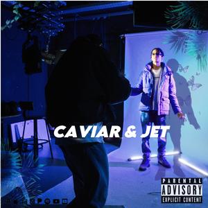 Caviar & Jet